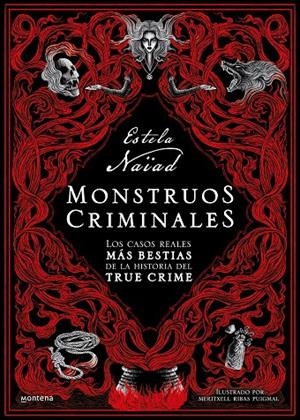 MONSTRUOS CRIMINALES | 9788419501226 | NAÏAD, ESTELA | Llibreria Ombra | Llibreria online de Rubí, Barcelona | Comprar llibres en català i castellà online