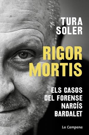 RIGOR MORTIS | 9788419245625 | SOLER, TURA | Llibreria Ombra | Llibreria online de Rubí, Barcelona | Comprar llibres en català i castellà online