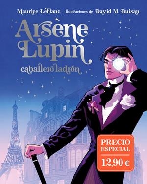 ARSÈNE LUPIN, CABALLERO LADRÓN. EDICIÓN ILUSTRADA | 9788419521989 | LEBLANC, MAURICE | Llibreria Ombra | Llibreria online de Rubí, Barcelona | Comprar llibres en català i castellà online