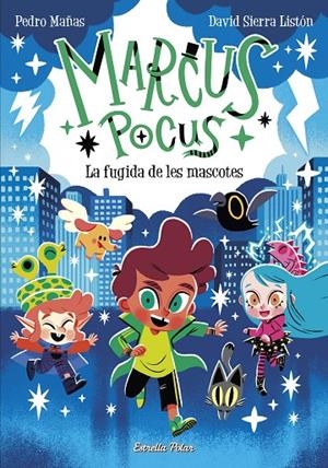 MARCUS POCUS 5. LA FUGIDA DE LES MASCOTES | 9788413896168 | MAÑAS, PEDRO/SIERRA LISTÓN, DAVID | Llibreria Ombra | Llibreria online de Rubí, Barcelona | Comprar llibres en català i castellà online