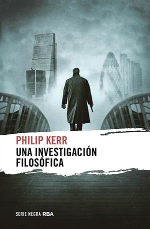 UNA INVESTIGACIÓN FILOSÓFICA | 9788411323482 | KERR, PHILIP | Llibreria Ombra | Llibreria online de Rubí, Barcelona | Comprar llibres en català i castellà online