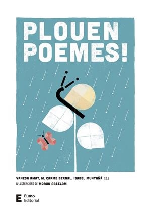 PLOUEN POEMES! (4 ED.) | 9788497667876 | BERNAL CREUS, M. CARME/MUNTAÑÁ SALARICH, ISABEL/AMAT CASTELLS, VANESA | Llibreria Ombra | Llibreria online de Rubí, Barcelona | Comprar llibres en català i castellà online
