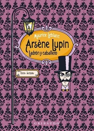 ARSÈNE LUPIN, LADRÓN Y CABALLERO | 9788412633603 | LEBLANC, MAURICE | Llibreria Ombra | Llibreria online de Rubí, Barcelona | Comprar llibres en català i castellà online