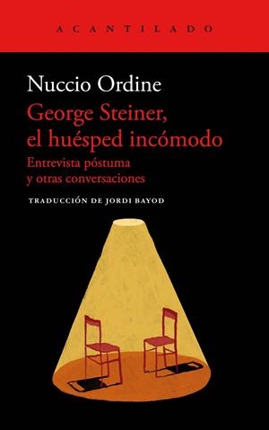 GEORGE STEINER, EL HUÉSPED INCÓMODO | 9788419036759 | ORDINE, NUCCIO | Llibreria Ombra | Llibreria online de Rubí, Barcelona | Comprar llibres en català i castellà online