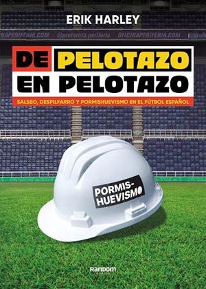 DE PELOTAZO EN PELOTAZO | 9788419441201 | HARLEY, ERIK | Llibreria Ombra | Llibreria online de Rubí, Barcelona | Comprar llibres en català i castellà online