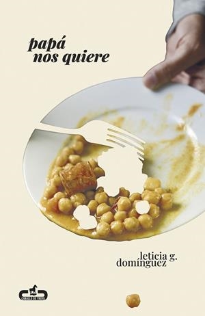 PAPÁ NOS QUIERE | 9788417417642 | G. DOMÍNGUEZ, LETICIA | Llibreria Ombra | Llibreria online de Rubí, Barcelona | Comprar llibres en català i castellà online