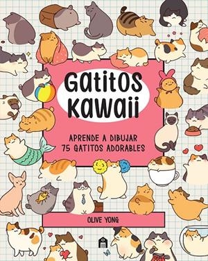 GATITOS KAWAII | 9791259572912 | YONG, OLIVE | Llibreria Ombra | Llibreria online de Rubí, Barcelona | Comprar llibres en català i castellà online