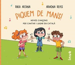 PIQUEM DE MANS! | 9788416774661 | ARJUNA, RIKKI/REYES FERNÁNDEZ, ARIADNA | Llibreria Ombra | Llibreria online de Rubí, Barcelona | Comprar llibres en català i castellà online