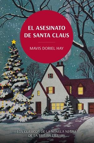 EL ASESINATO DE SANTA CLAUS | 9788419521071 | HAY, MAVIS DORIEL | Llibreria Ombra | Llibreria online de Rubí, Barcelona | Comprar llibres en català i castellà online