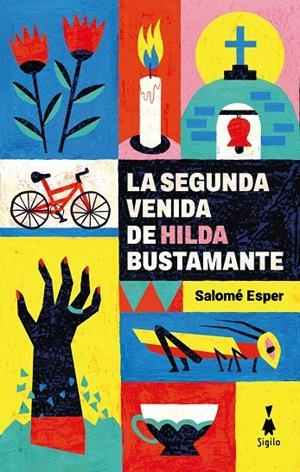LA SEGUNDA VENIDA DE HILDA BUSTAMANTE | 9788412699012 | ESPER, SALOMÉ | Llibreria Ombra | Llibreria online de Rubí, Barcelona | Comprar llibres en català i castellà online