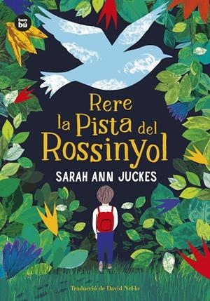 RERE LA PISTA DEL ROSSINYOL | 9788483439326 | JUCKES, SARAH ANN | Llibreria Ombra | Llibreria online de Rubí, Barcelona | Comprar llibres en català i castellà online