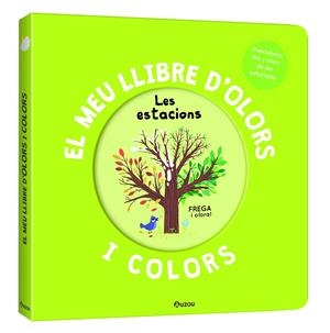 EL MEU LLIBRE D'OLORS I COLORS. LES ESTACIONS | 9791039534499 | MR. IWI | Llibreria Ombra | Llibreria online de Rubí, Barcelona | Comprar llibres en català i castellà online