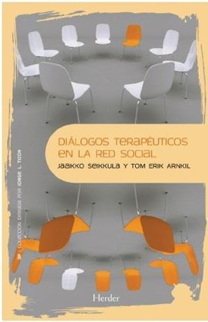 DIÁLOGOS TERAPÉUTICOS EN LA RED SOCIAL | 9788425437748 | SEIKKULA, JAAKKO / ARNKIL, TOM ERIK | Llibreria Ombra | Llibreria online de Rubí, Barcelona | Comprar llibres en català i castellà online