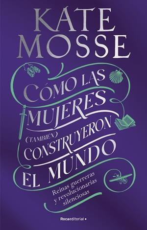 CÓMO LAS MUJERES (TAMBIÉN) CONSTRUYERON EL MUNDO | 9788419449412 | MOSSE, KATE | Llibreria Ombra | Llibreria online de Rubí, Barcelona | Comprar llibres en català i castellà online