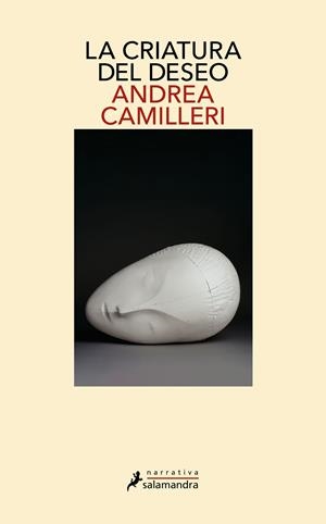 LA CRIATURA DEL DESEO | 9788418107948 | CAMILLERI, ANDREA | Llibreria Ombra | Llibreria online de Rubí, Barcelona | Comprar llibres en català i castellà online
