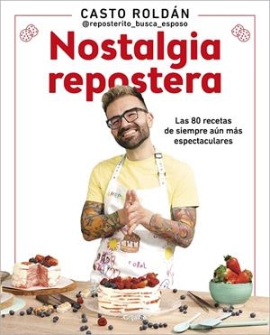 NOSTALGIA REPOSTERA | 9788425363160 | ROLDÁN, CASTO | Llibreria Ombra | Llibreria online de Rubí, Barcelona | Comprar llibres en català i castellà online