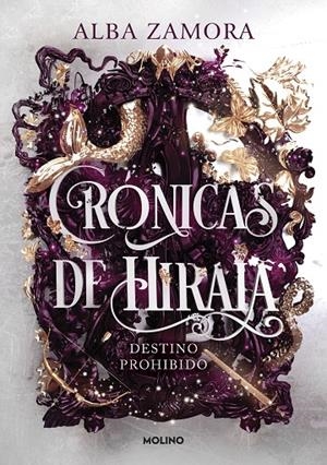 DESTINO PROHIBIDO (CRÓNICAS DE HIRAIA 1) | 9788427238473 | ZAMORA, ALBA | Llibreria Ombra | Llibreria online de Rubí, Barcelona | Comprar llibres en català i castellà online