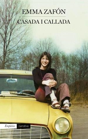 CASADA I CALLADA | 9788419729064 | ZAFÓN GARCIA, EMMA | Llibreria Ombra | Llibreria online de Rubí, Barcelona | Comprar llibres en català i castellà online