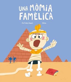 UNA MÒMIA FAMÈLICA | 9788419607430 | ANDRÉS, JOSÉ CARLOS | Llibreria Ombra | Llibreria online de Rubí, Barcelona | Comprar llibres en català i castellà online
