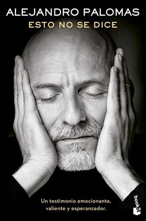 ESTO NO SE DICE | 9788423364176 | PALOMAS, ALEJANDRO | Llibreria Ombra | Llibreria online de Rubí, Barcelona | Comprar llibres en català i castellà online