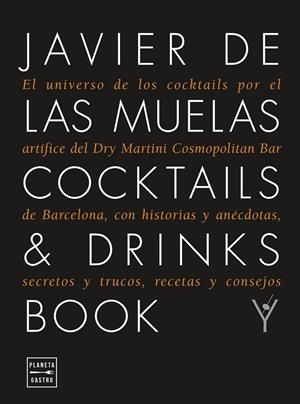 COCKTAILS & DRINKS BOOK. EDICIÓN TAPA BLANDA | 9788408278962 | MUELAS, JAVIER DE LAS | Llibreria Ombra | Llibreria online de Rubí, Barcelona | Comprar llibres en català i castellà online