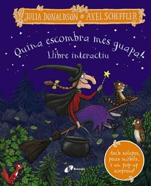 QUINA ESCOMBRA MÉS GUAPA! LLIBRE INTERACTIU | 9788413492780 | DONALDSON, JULIA | Llibreria Ombra | Llibreria online de Rubí, Barcelona | Comprar llibres en català i castellà online