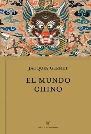 EL MUNDO CHINO | 9788491995296 | GERNET, JACQUES | Llibreria Ombra | Llibreria online de Rubí, Barcelona | Comprar llibres en català i castellà online