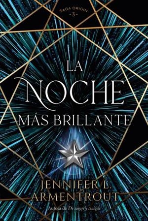 LA NOCHE MÁS BRILLANTE | 9788419131416 | ARMENTROUT, JENNIFER | Llibreria Ombra | Llibreria online de Rubí, Barcelona | Comprar llibres en català i castellà online