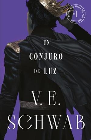 CONJURO DE LUZ (COLORES DE MAGIA VOL. 3) | 9788419030498 | SCHWAB, V. E. | Llibreria Ombra | Llibreria online de Rubí, Barcelona | Comprar llibres en català i castellà online