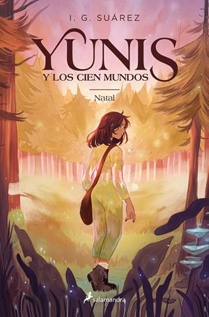 YUNIS Y LOS CIEN MUNDOS 1 - NATAL | 9788419275332 | SUÁREZ, I.G. | Llibreria Ombra | Llibreria online de Rubí, Barcelona | Comprar llibres en català i castellà online