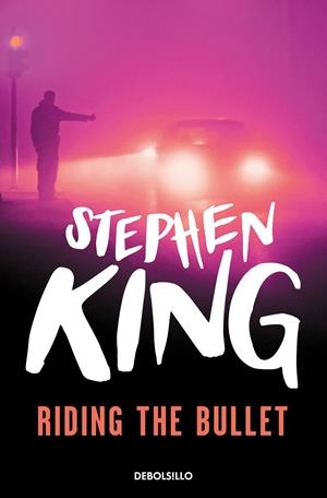 RIDING THE BULLET | 9788497938198 | KING, STEPHEN | Llibreria Ombra | Llibreria online de Rubí, Barcelona | Comprar llibres en català i castellà online