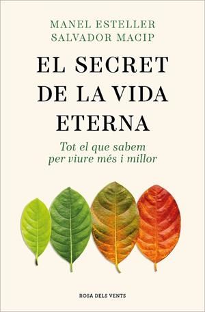 EL SECRET DE LA VIDA ETERNA | 9788419259400 | ESTELLER, MANEL/MACIP, SALVADOR | Llibreria Ombra | Llibreria online de Rubí, Barcelona | Comprar llibres en català i castellà online