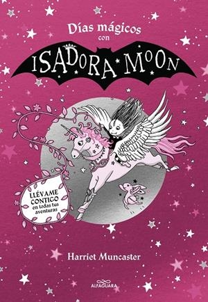 DÍAS MÁGICOS CON ISADORA MOON | 9788419507433 | MUNCASTER, HARRIET | Llibreria Ombra | Llibreria online de Rubí, Barcelona | Comprar llibres en català i castellà online