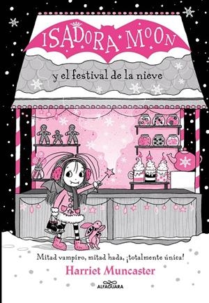 ISADORA MOON Y EL FESTIVAL DE LA NIEVE (GRANDES HISTORIAS DE ISADORA MOON 6) | 9788419366221 | MUNCASTER, HARRIET | Llibreria Ombra | Llibreria online de Rubí, Barcelona | Comprar llibres en català i castellà online