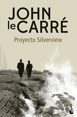 PROYECTO SILVERVIEW | 9788408278603 | LE CARRÉ, JOHN | Llibreria Ombra | Llibreria online de Rubí, Barcelona | Comprar llibres en català i castellà online
