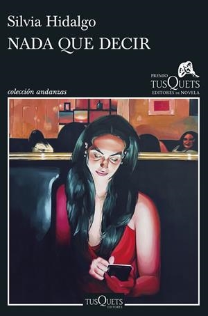 NADA QUE DECIR | 9788411073417 | HIDALGO, SILVIA | Llibreria Ombra | Llibreria online de Rubí, Barcelona | Comprar llibres en català i castellà online
