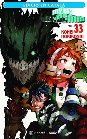 MY HERO ACADEMIA Nº 33 (CATALÀ) | 9788411402071 | HORIKOSHI, KOHEI | Llibreria Ombra | Llibreria online de Rubí, Barcelona | Comprar llibres en català i castellà online