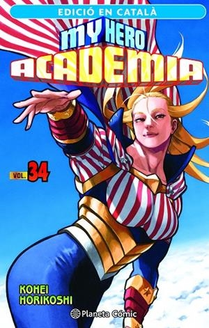 MY HERO ACADEMIA Nº 34 (CATALÀ) | 9788411402088 | HORIKOSHI, KOHEI | Llibreria Ombra | Llibreria online de Rubí, Barcelona | Comprar llibres en català i castellà online