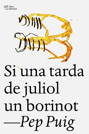 SI UNA TARDA DE JULIOL UN BORINOT | 9788412722758 | PUIG PONSA, PEP | Llibreria Ombra | Llibreria online de Rubí, Barcelona | Comprar llibres en català i castellà online