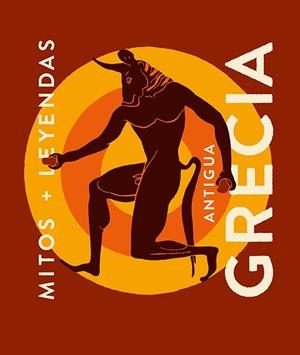 MITOS Y LEYENDAS DE LA ANTIGUA GRECIA | 9788419599353 | ARIAS, JOAQUÍN | Llibreria Ombra | Llibreria online de Rubí, Barcelona | Comprar llibres en català i castellà online