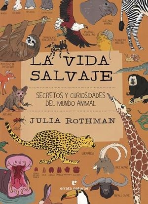 LA VIDA SALVAJE | 9788419158390 | ROTHMAN, JULIA | Llibreria Ombra | Llibreria online de Rubí, Barcelona | Comprar llibres en català i castellà online