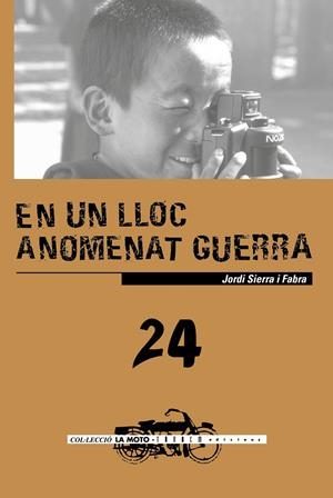 EN UN LLOC ANOMENAT GUERRA | 9788415554110 | SIERRA I FABRA, JORDI | Llibreria Ombra | Llibreria online de Rubí, Barcelona | Comprar llibres en català i castellà online