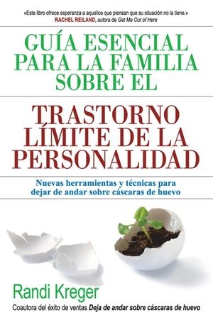 GUÍA ESENCIAL PARA LA FAMILIA SOBRE EL TRASTORNO LÍMITE DE LA PERSONALIDAD | 9788493774394 | KREGER, RANDI | Llibreria Ombra | Llibreria online de Rubí, Barcelona | Comprar llibres en català i castellà online