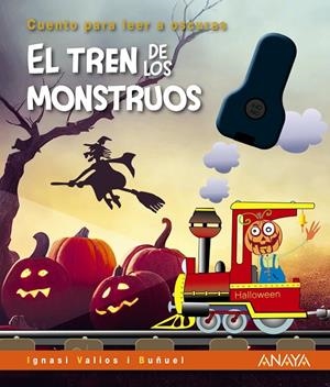 EL TREN DE LOS MONSTRUOS | 9788414334706 | VALIOS I BUÑUEL, IGNASI | Llibreria Ombra | Llibreria online de Rubí, Barcelona | Comprar llibres en català i castellà online