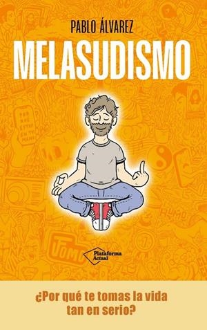 MELASUDISMO | 9788419655943 | ÁLVAREZ, PABLO | Llibreria Ombra | Llibreria online de Rubí, Barcelona | Comprar llibres en català i castellà online