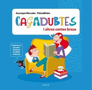 CAGADUBTES I ALTRES CONTES BREUS | 9788447951369 | MERCADER SOLÀ, ASSUMPTA | Llibreria Ombra | Llibreria online de Rubí, Barcelona | Comprar llibres en català i castellà online