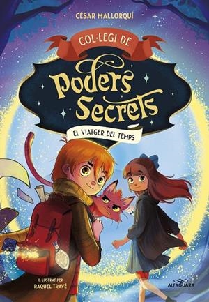 COL·LEGI DE PODERS SECRETS 3 - EL VIATGER DEL TEMPS | 9788419366306 | MALLORQUÍ, CÉSAR | Llibreria Ombra | Llibreria online de Rubí, Barcelona | Comprar llibres en català i castellà online