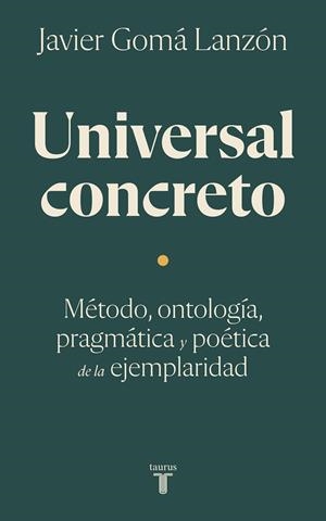 UNIVERSAL CONCRETO | 9788430626212 | GOMÁ LANZÓN, JAVIER | Llibreria Ombra | Llibreria online de Rubí, Barcelona | Comprar llibres en català i castellà online