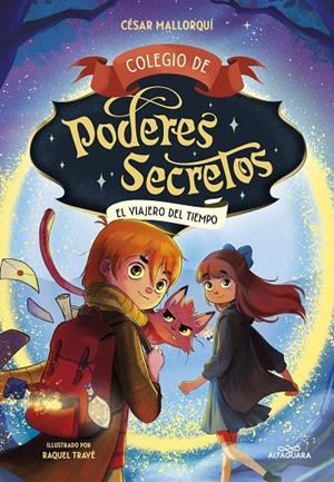COLEGIO DE PODERES SECRETOS 3 - EL VIAJERO DEL TIEMPO | 9788419366290 | MALLORQUÍ, CÉSAR | Llibreria Ombra | Llibreria online de Rubí, Barcelona | Comprar llibres en català i castellà online