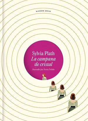 LA CAMPANA DE CRISTAL. EDICIÓN ILUSTRADA | 9788439741459 | PLATH, SYLVIA | Llibreria Ombra | Llibreria online de Rubí, Barcelona | Comprar llibres en català i castellà online